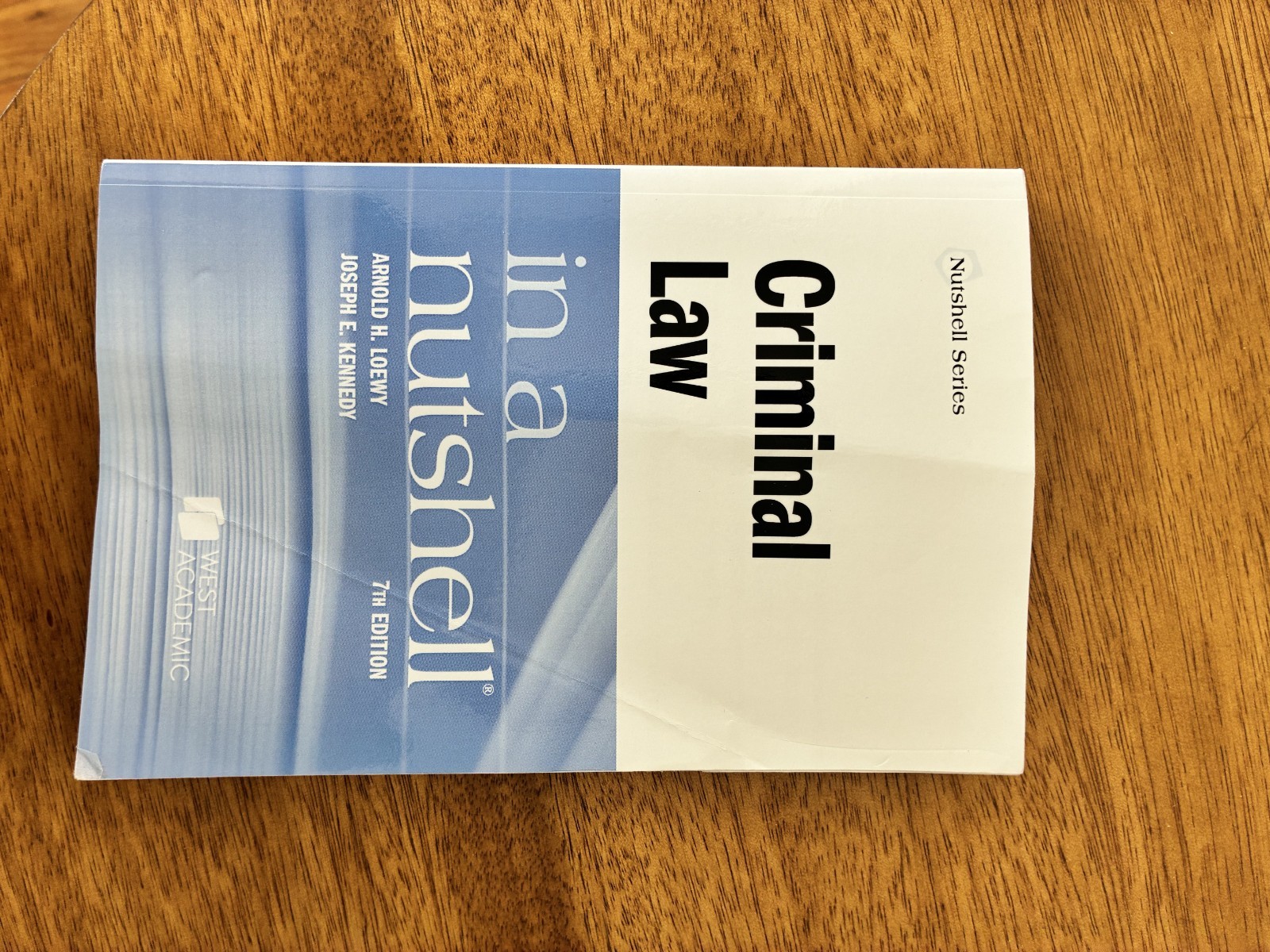 Nutshell Series: Criminal Law in a Nutshell 7th Ed