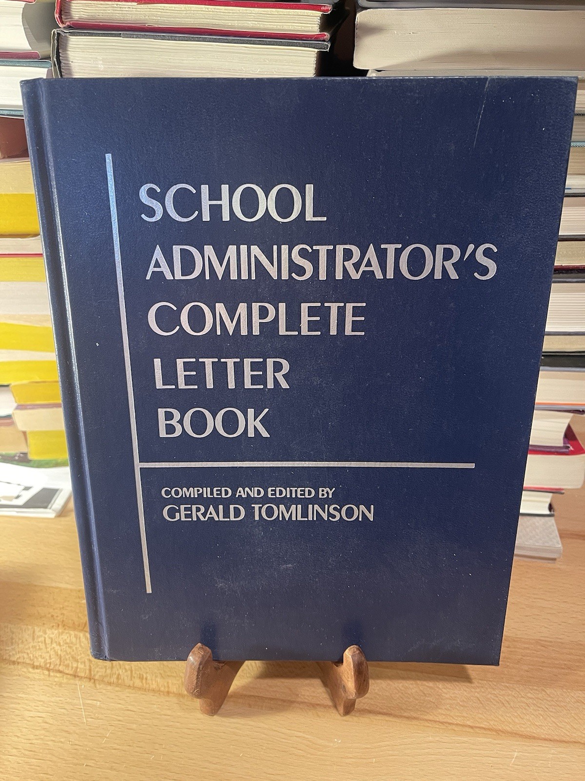 School Administrator’s Complete Letter Book by Gerald Tomlinson Pre Owned