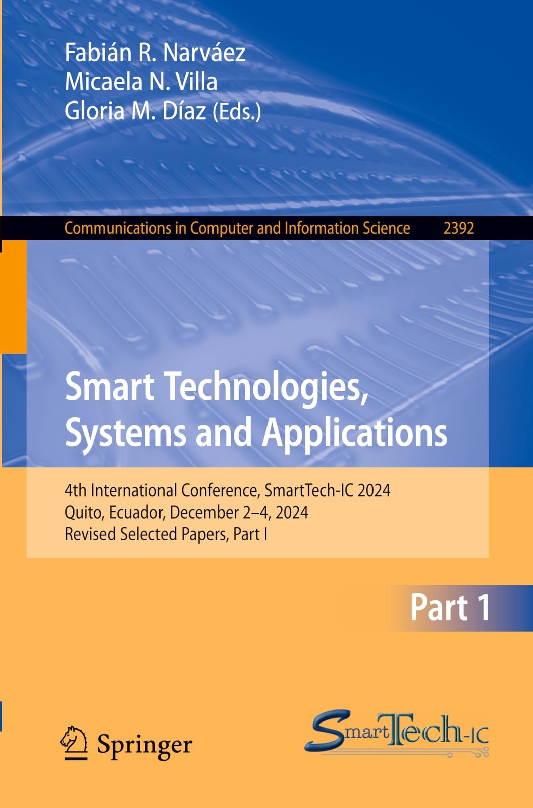 Smart Technologies, Systems and Applications: 4th International Conference, Smar