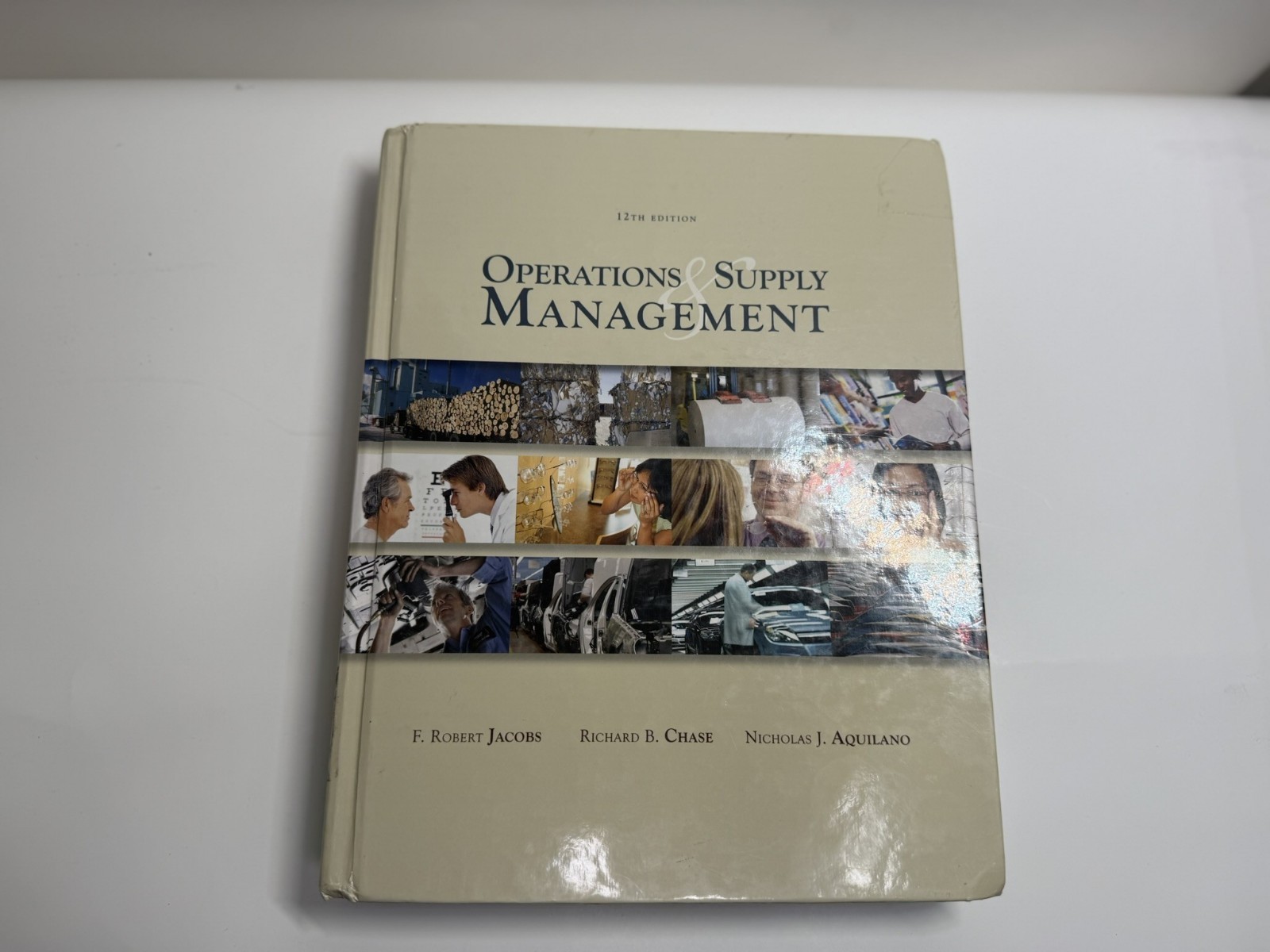 Operations and Supply Management by Richard B. Chase and F. Robert Jacobs