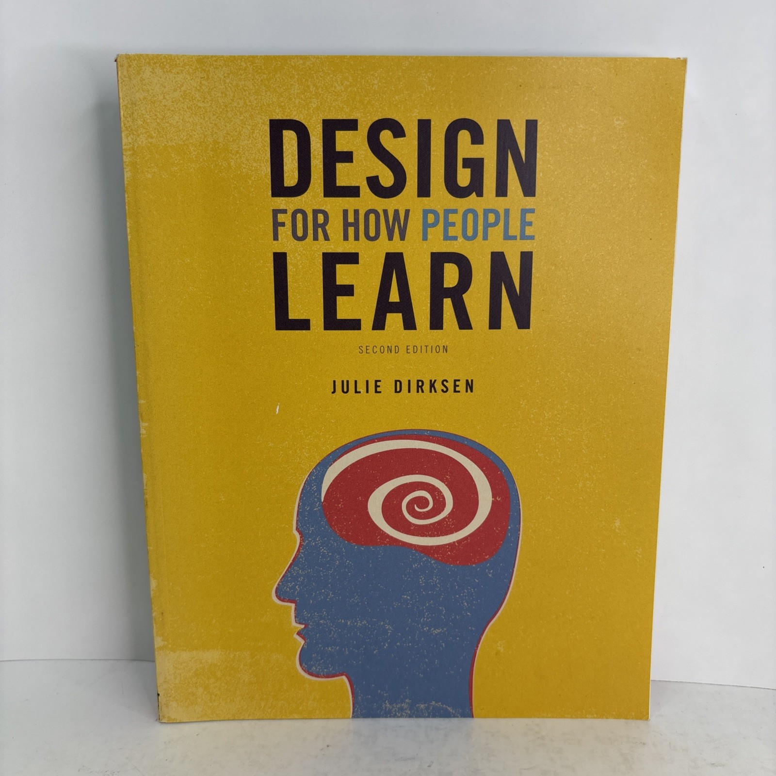 Design for How People Learn (Voices – Paperback, by Dirksen Julie – Very Good