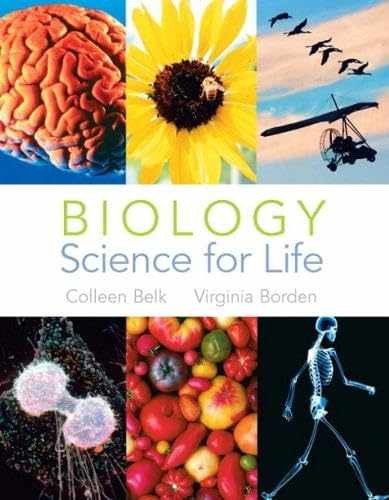 Biology: Science for Life – Paperback, by Belk Colleen M.; Borden – Very Good