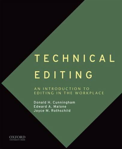 Technical Editing: An Introduction to Editing in the Workplace – Cunningham, Don