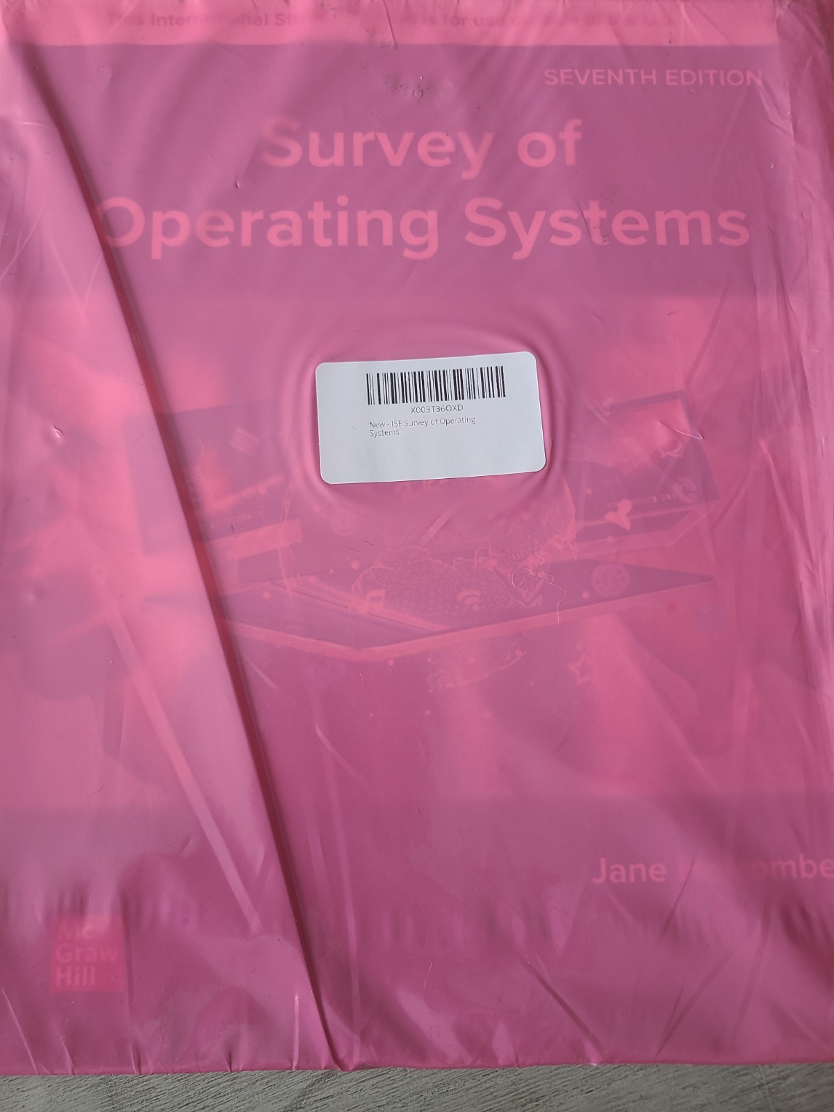 NEW Survey of Operating Systems ISE 7th Edition by Jane Holcombe Paperback Book
