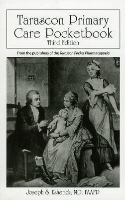 Tarascon Primary Care Pocketbook; Tarascon Seri- Esherick, 0763765872, paperback