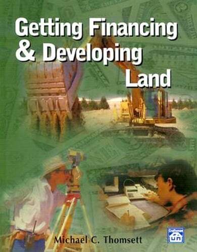 Getting Financing & Developing Land by Michael C Thomsett: Used