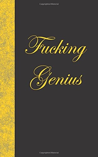 FUCKING GENIUS: LINED DIARY, 180 PAGES By Publishing I J Llc **BRAND NEW**