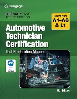 Automotive Technician Certification Test Preparation Manual A-Ser