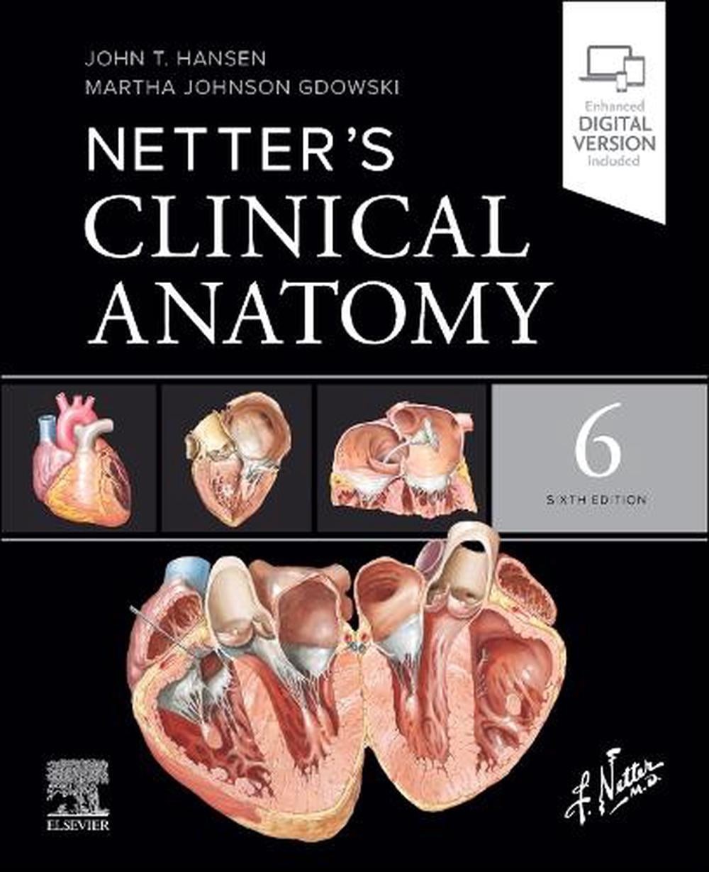 Netter’s Clinical Anatomy by John T. Hansen Paperback Book