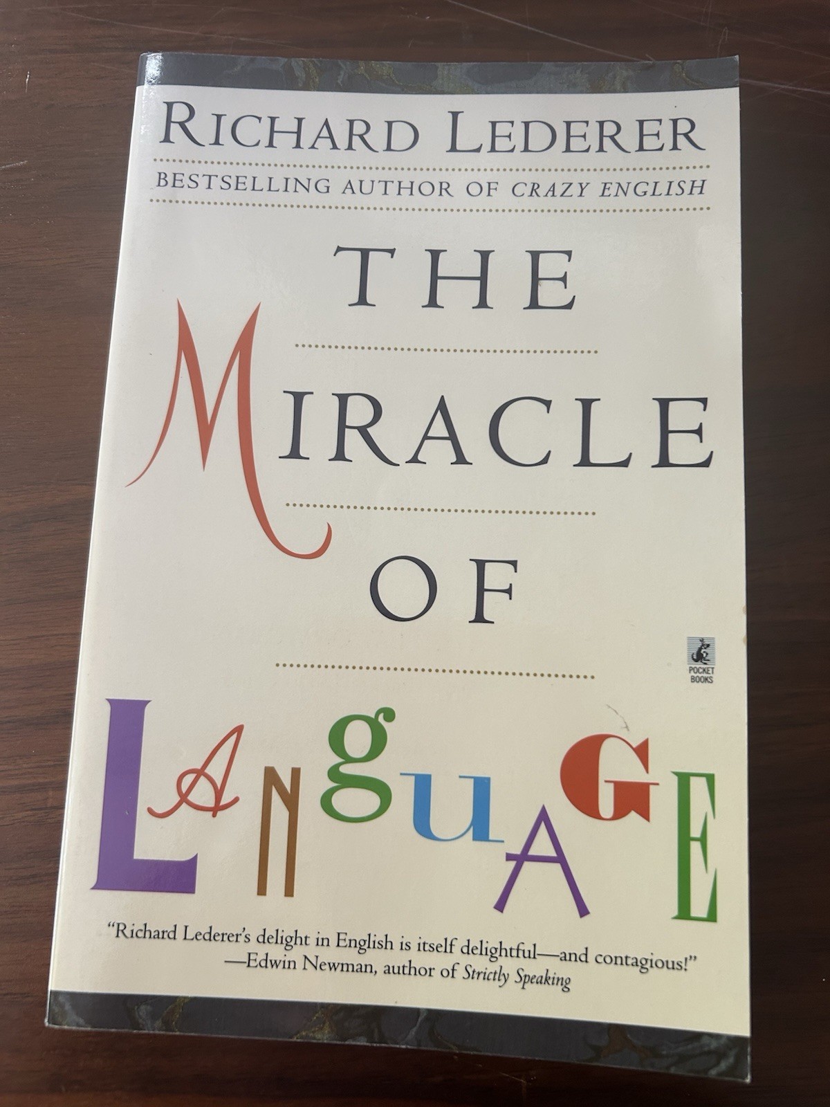 The Miracle of Language by Richard Lederer 1992 Paperback SIGNED AUTOGRAPHED