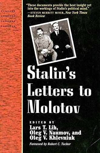 Stalin’s Letters to Molotov: 1925-1936 – Paperback, by Lars T. Lih; – Very Good
