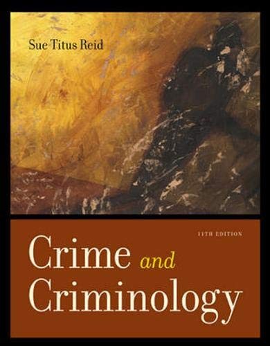 CRIME AND CRIMINOLOGY By Sue Titus Reid – Hardcover **Mint Condition**