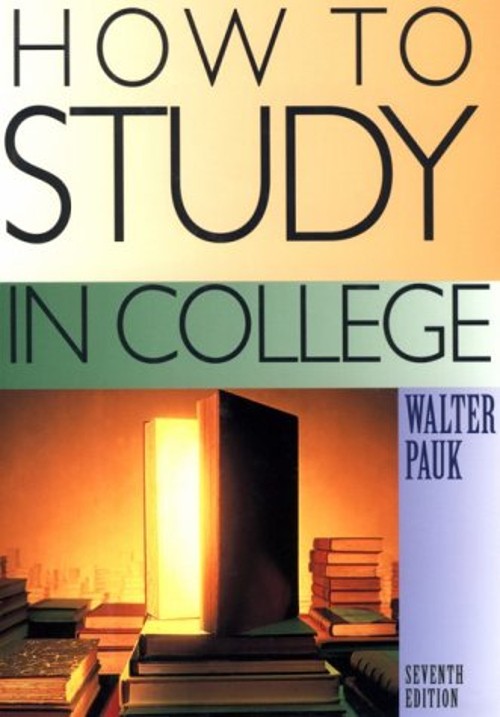 How to Study in College Walter Pauk