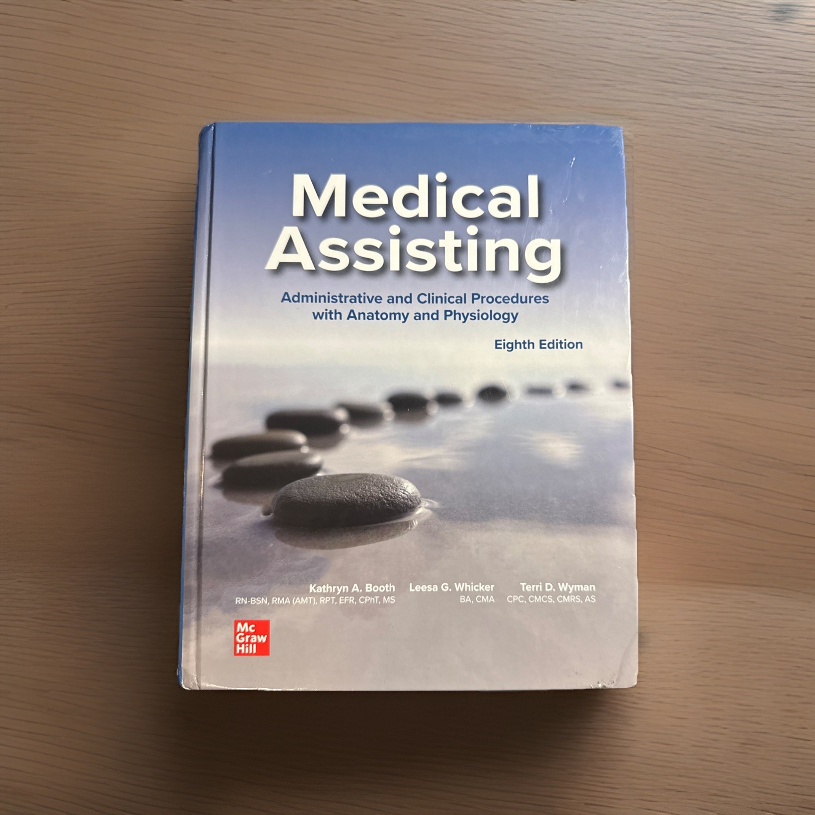 Medical Assisting: – Hardcover, by Booth Kathryn A.; – Great Condition!