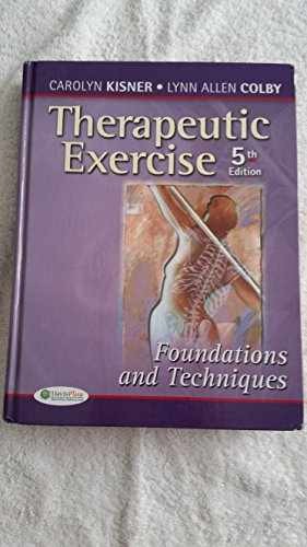 Therapeutic Exercise: Foundations and – Hardcover, by Kisner PT MS – Very Good j