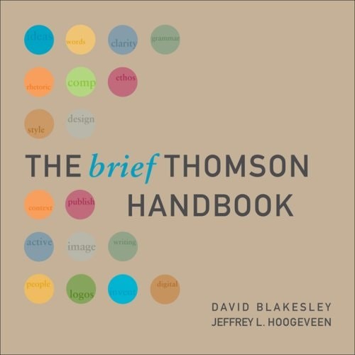 The Brief Thomson Handbook (Available Titles CengageNOW) by Blakesley, David,Hoo