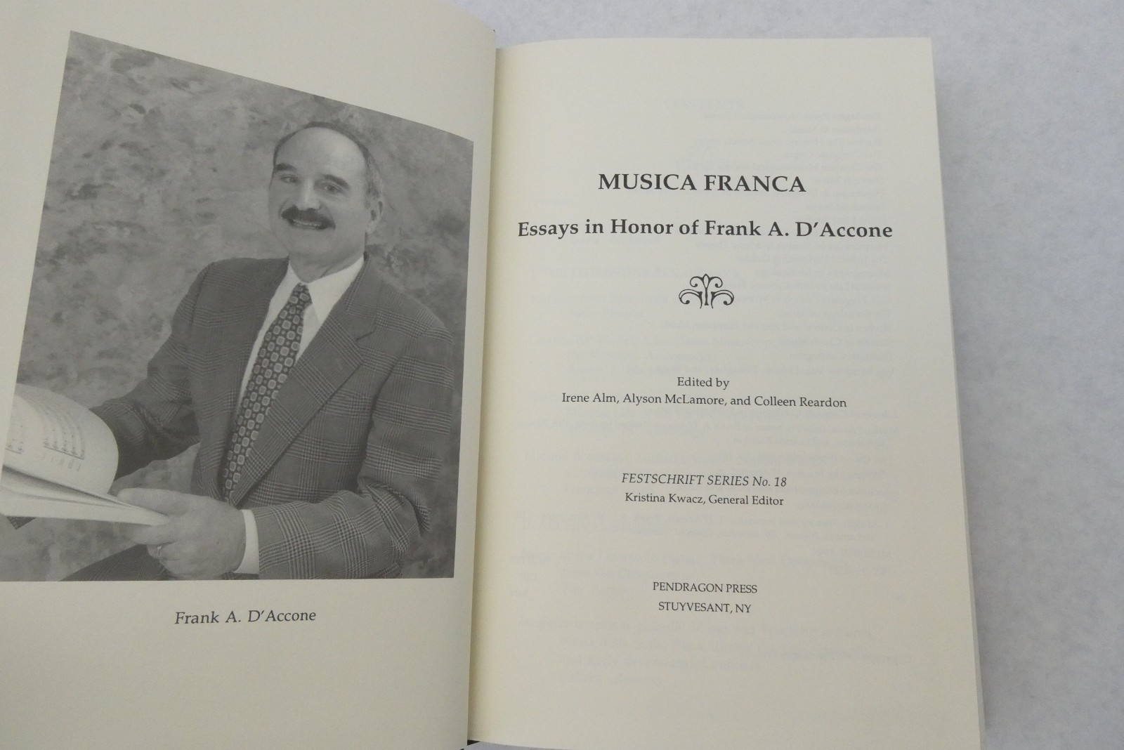 Musica Franca Essays in Honor of Frank A D’Accone Festschrift Series HC Book