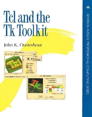 Tcl and the Tk Toolkit (Addison-Wes…, Ousterhout, Joh