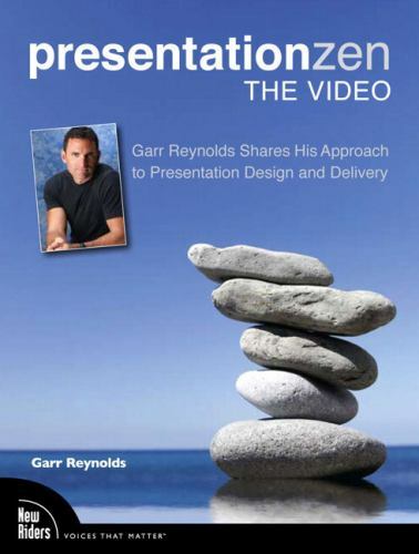 Presentation Zen: The Video by Reynolds, Garr