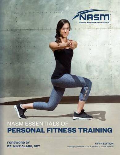 NASM Essentials Of Personal Fitness Training (National Academy of Sports – GOOD