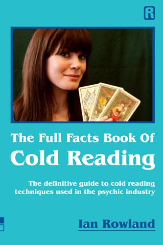 The Full Facts Book Of Cold Reading: The definitive guide t