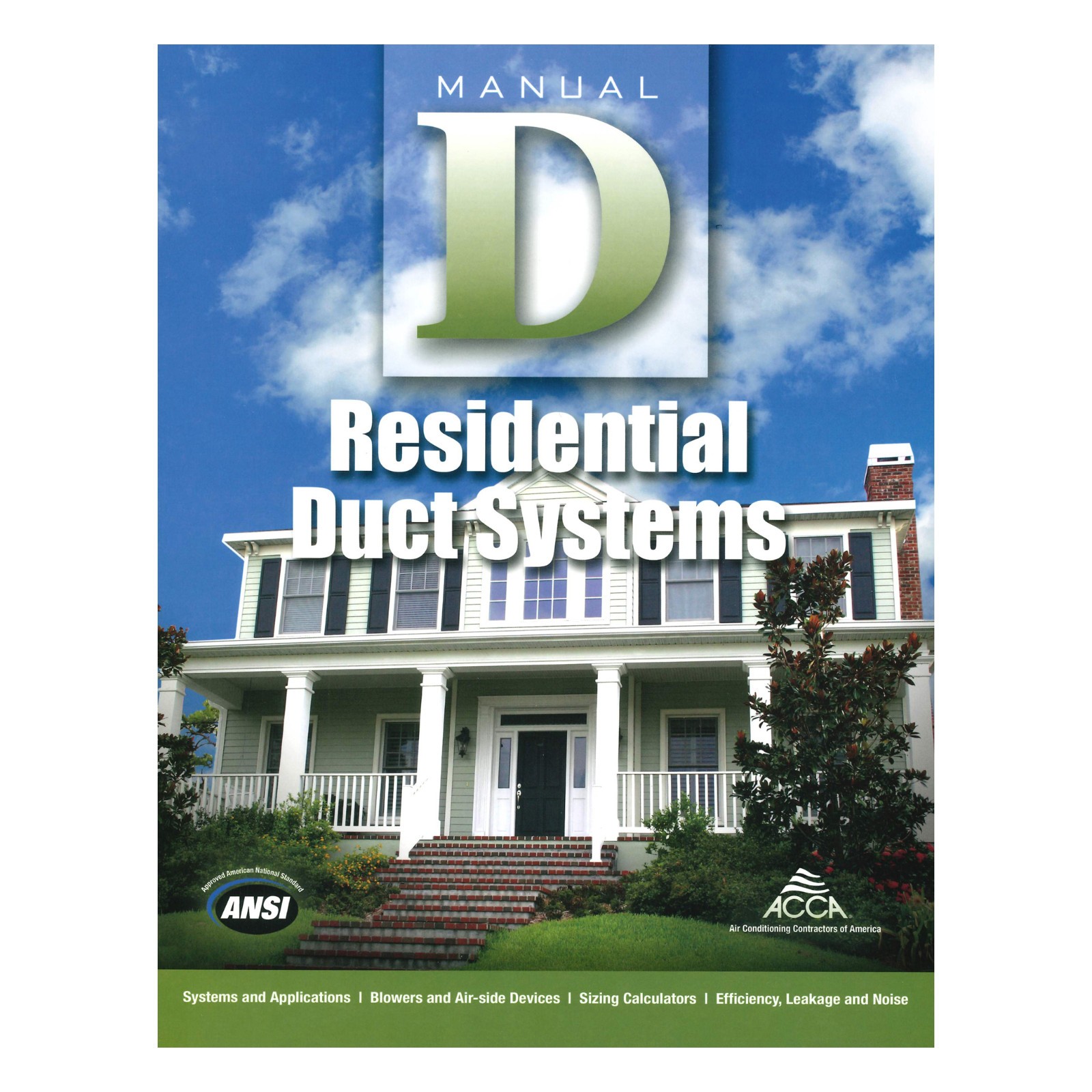 Residential Duct Systems – Manual D : Third Edition, Version 2. 5