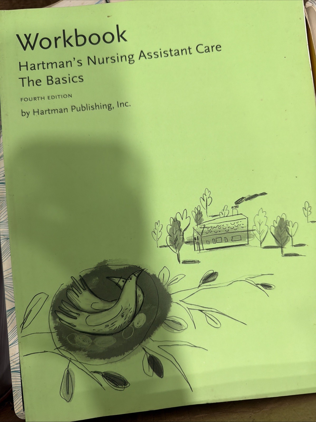 Workbook for Hartman’s Nursing Assistant Care : The Basics by Hartman Publishing