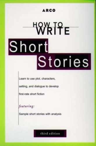 How to Write Short Stories 3E – Paperback, by Arco – Very Good