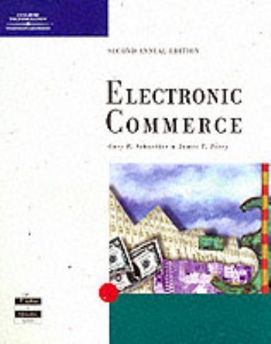 Electronic Commerce, Second Edition by James T. Perry and Gary P. Schneider…