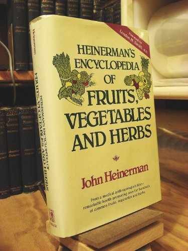 Heinerman’s Encyclopedia of Fruits, – Hardcover, by Heinerman John – Very Good u