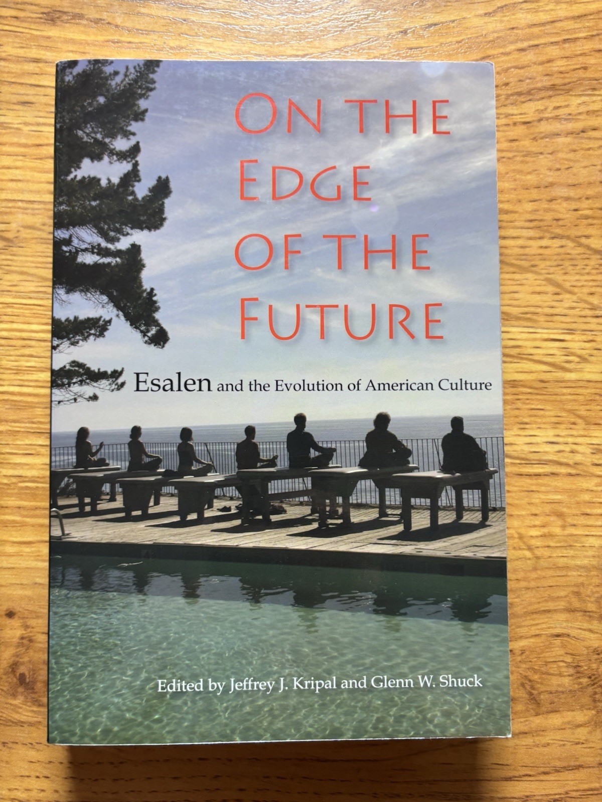 Religion in North America Ser.: On the Edge of the Future : Esalen and the…
