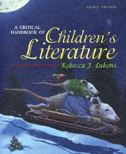 A Critical Handbook of Children’s Literature (8th Edition) – Paperback – GOOD