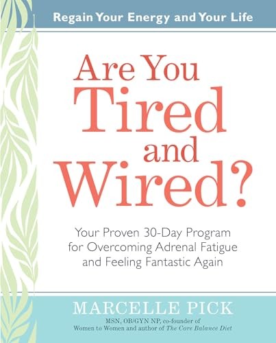 Are You Tired and Wired?: Your Prove…, Pick, Marcelle