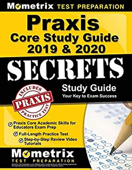 Praxis Core Study Guide 2019 & 2020 Secrets – Praxis Core Academi