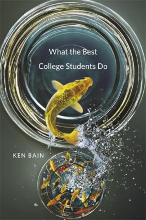What the Best College Students Do Hardcover Ken Bain