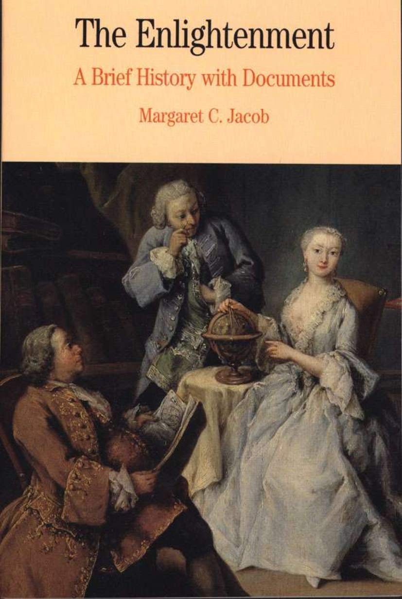 The Enlightenment: A Brief History with Documents (The Bedford Series in His…