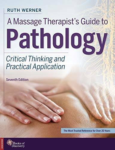 A Massage Therapist’s Guide to Pathology – Paperback By Werner, Ruth – VERY GOOD