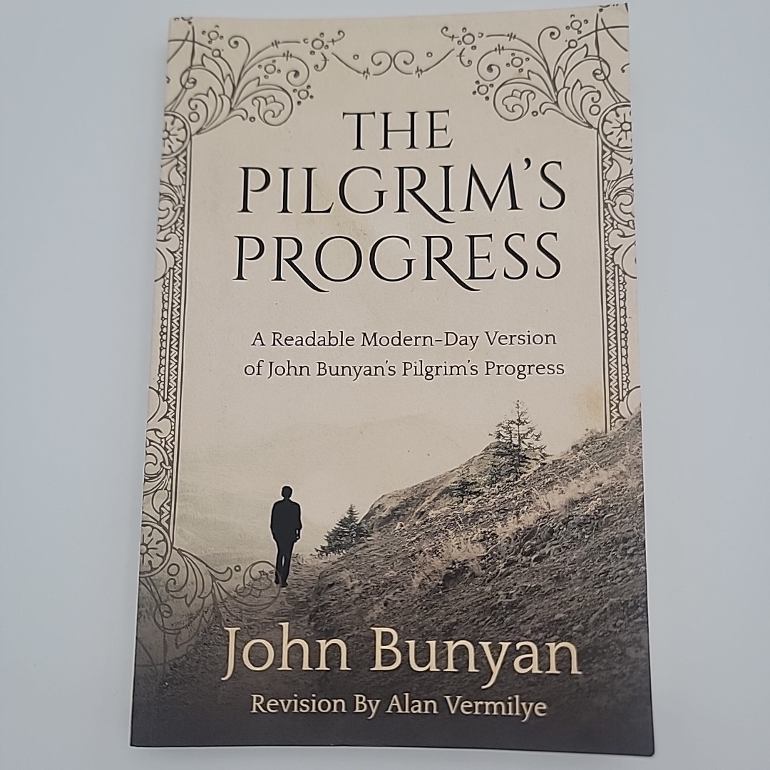 Pilgrim’s Progress : A Readable Modern-Day Version of John Bunyan’s Pilgrim’s…