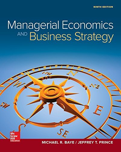 Managerial Economics and Business Strategy by Baye