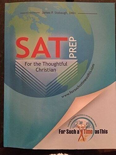 SAT Prep For The Thoughtful Christian – Paperback – VERY GOOD