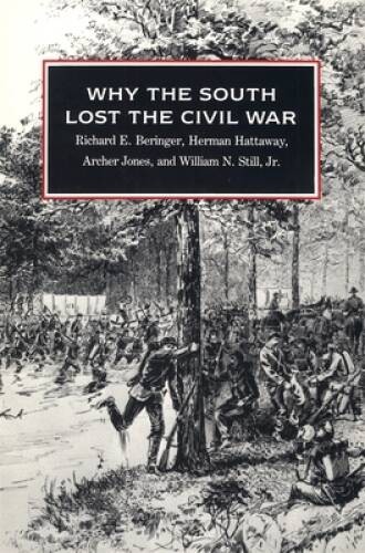 Why the South Lost the Civil War (Brown Thrasher Books Ser.) – VERY GOOD