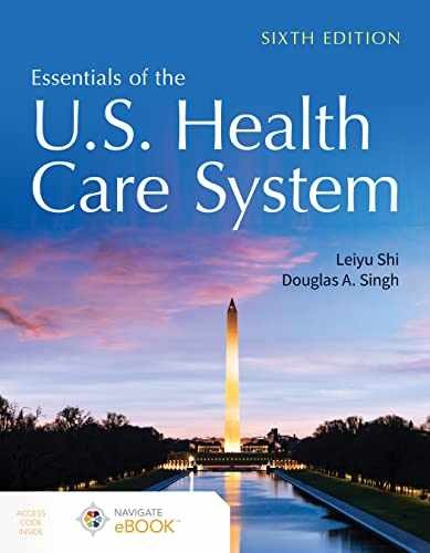 Essentials of the U.S. Health – Paperback, by Shi Leiyu; Singh – Acceptable v