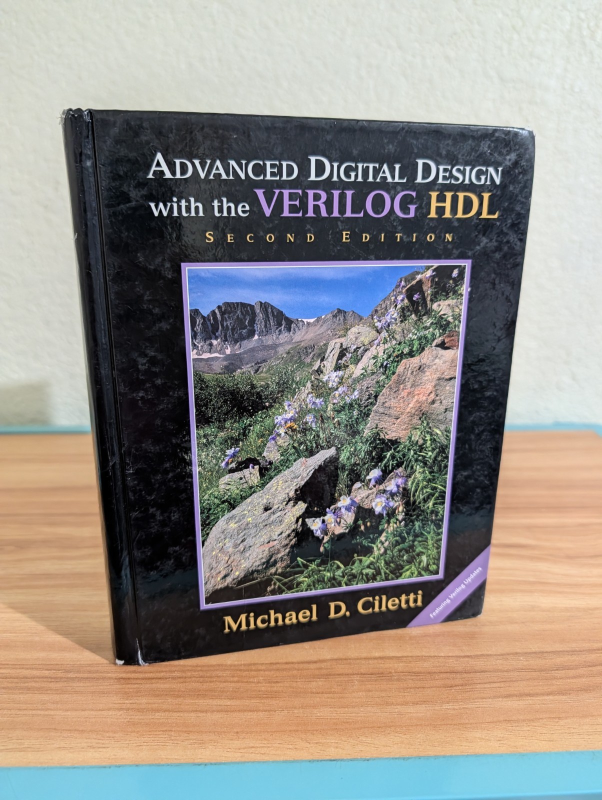 Advanced Digital Design with the Verilog Hdl by Ciletti, Michael, Hardcover