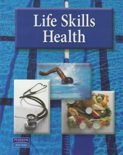 Life Skills Health Student Edition by A. G. S. Secondary and American Guide …