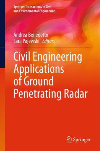 Civil Engineering Applications of Ground Penetrating Radar, Hardcover by Bene…