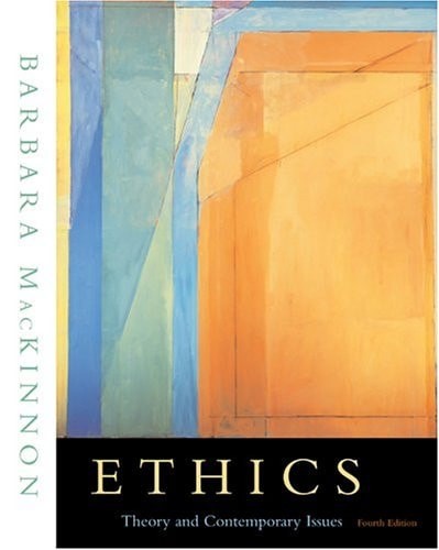 Ethics: Theory and Contemporary Issues (with InfoTrac), MacKinnon, Barbara, Good