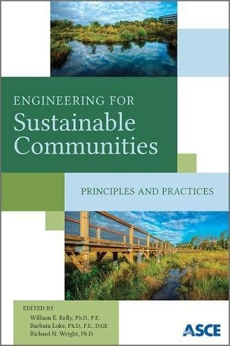 ENGINEERING FOR SUSTAINABLE COMMUNITIES By American Society Of Civil Engineers