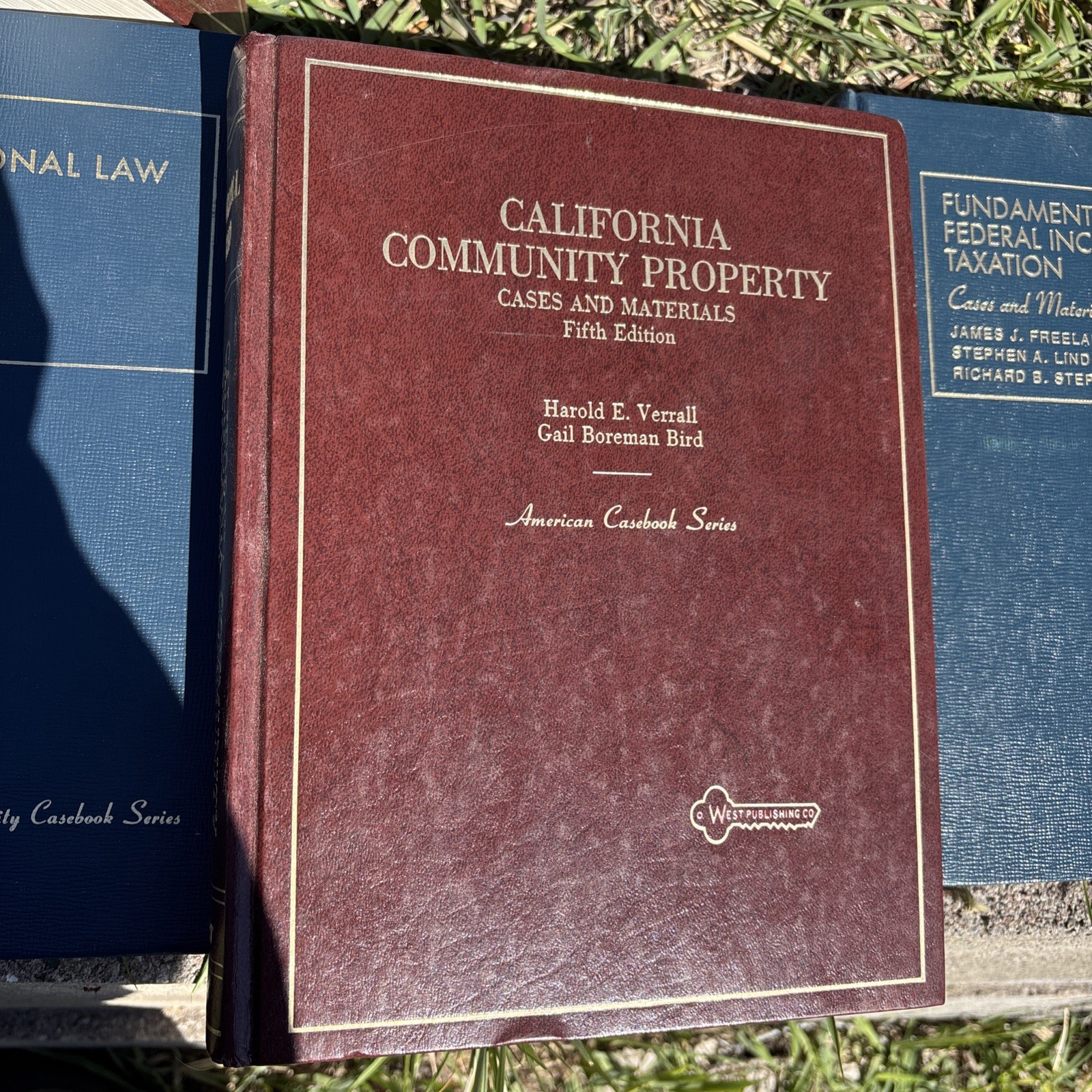 CALIFORNIA COMMUNITY PROPERTY:CASES AND MATERIALS, FIFTH EDITION