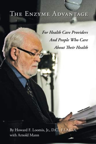 The Enzyme Advantage: For Health Care Providers And People Who Care About Th…