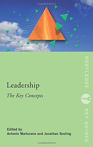 Leadership: The Key Concepts (Routledge Key Guides)